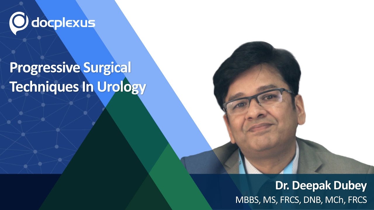 Progressive Surgical Techniques In Urology