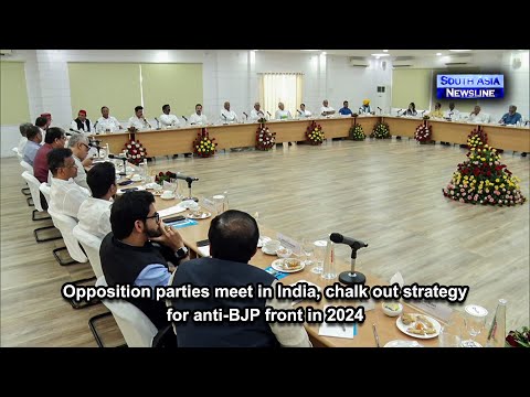 Opposition parties meet in India, chalk out strategy for anti BJP front in 2024