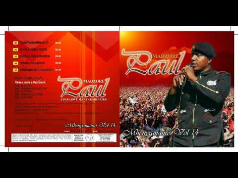 Paul Madzore Mhenyamauro Volume 14 - | Manyararireiko Album |  Mweya waKristu