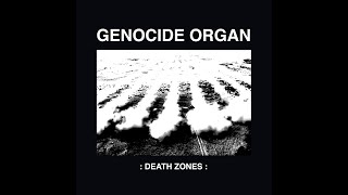 GENOCIDE ORGAN - NoSuicideUnit - :Death Zones: teaser