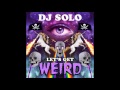 Let's Get Weird [[808 BASS MUSIC]] 