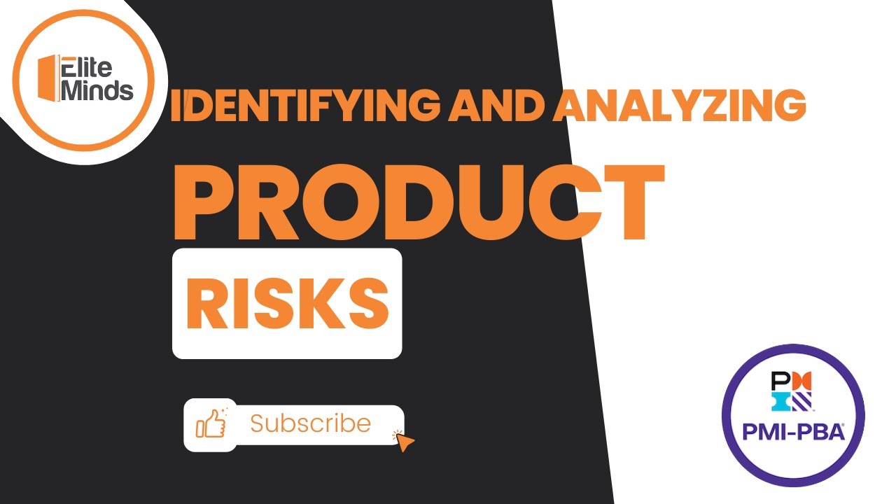 Identifying and Analyzing Product Risks