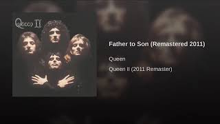 Queen - Father to Son