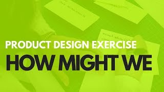 DESIGN SPRINT - HOW MIGHT WE | Aj&Smart