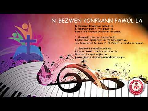 N'bezwen konprann pawòl la, N'bezwen pou'n viv pawòl la