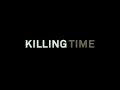 KILLING TIME Trailer Incl Subs Jaap Van Hoewijk