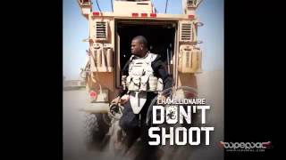 Chamillionaire - Don&#39;t Shoot CDQ DOWNLOAD