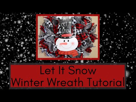 LET IT SNOW WINTER WREATH TUTORIAL, WINTER WREATH TUTORIAL, WREATH TUTORIAL, DIY RUFFLE WREATH