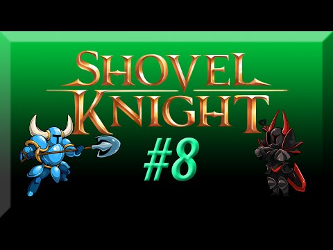 Shovel Knight w/ NERDIAQ Ep.8 - The Lost City Lair Of Mole Knight