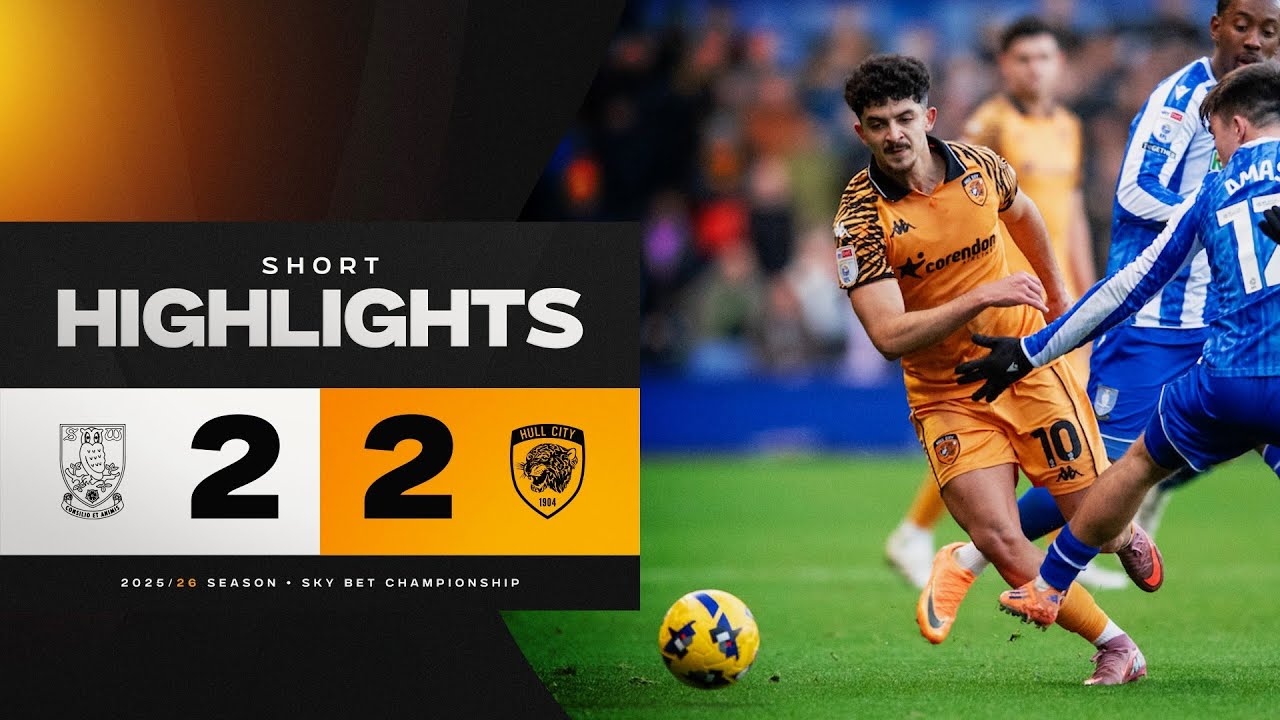 Sheffield Wed vs Hull Goals and Key Highlights