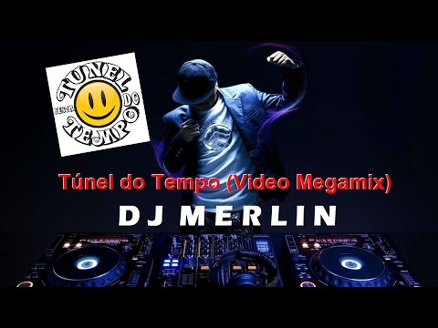 Dj Merlin - Túnel do Tempo (Video Megamix)