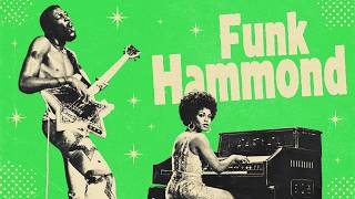 FUNK HAMMOND Vol. 1 • Groovy Organ Melodies & Classic Funk Grooves | ORGAN MANIA