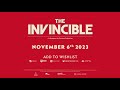 The Invincible: Official Release Date Reveal Trailer