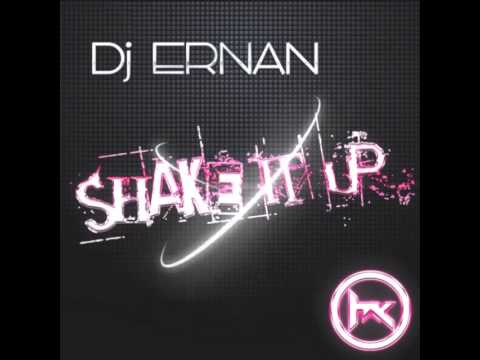 Dj Ernan - Shake It Up (Original Mix)