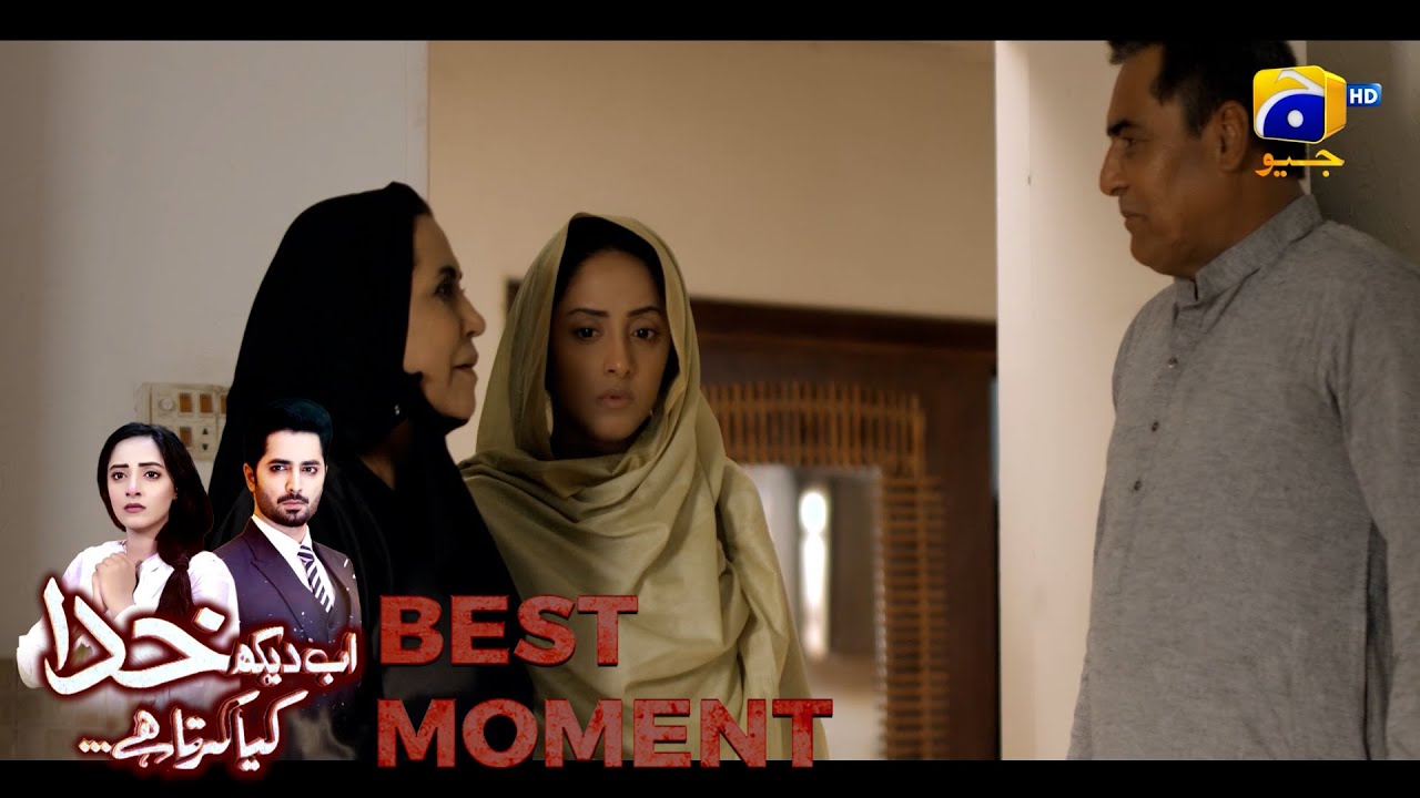 Ab Dekh Khuda Kya Karta Hai Episode 09 | 𝗕𝗲𝘀𝘁 𝗠𝗼𝗺𝗲𝗻𝘁 𝟬𝟯 | Danish Taimoor | Sanam Chaudhry