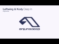 Leftwing & Kody - Deep In 