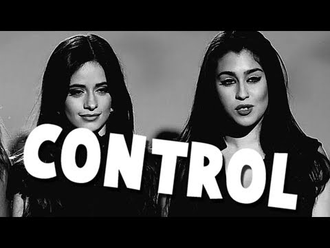 Camren - She Loves Control (Music Video)