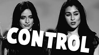 Camren - She Loves Control (Music Video)