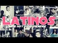 LATINOS DE HOY Y DE SIEMPRE FRAGMENTOS ENGANCHADOS DJ BETO ESPINOZA