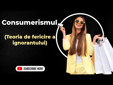 Cum sa fii fericit; Consumerismul - sau cum sa nu fii fericit