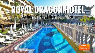 Royal Dragon Hotel - Antalya, Turkey | Hotel Tour Video