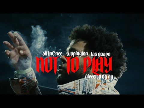 “Not to Play” ALL1n0nee X ​⁠​Wopington X Las Guapo (Official Music Video) ​⁠@wopington @shotbygg