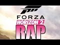 Forza Horizon 2 |Rap Song Tribute| DEFMATCH ...