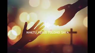 Download lagu WAKTU YESUS TOLONG SAYA - Lagu Rohani Kristen (Cover Musik AI 2026) mp3
