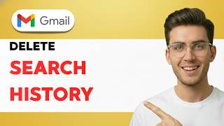 How to Delete Gmail Search History [2026 Full Guide]