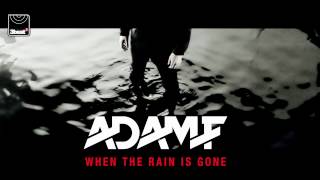 Adam F - When The Rain Is Gone (SubScape Mix)