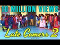 The Late Comers 2 | Girls version | Shravan Kotha | Comedy Short Film
