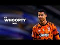 Cristiano Ronaldo ❯ CJ - WHOOPTY  ❯ 2021 • Skills & Goals | HD