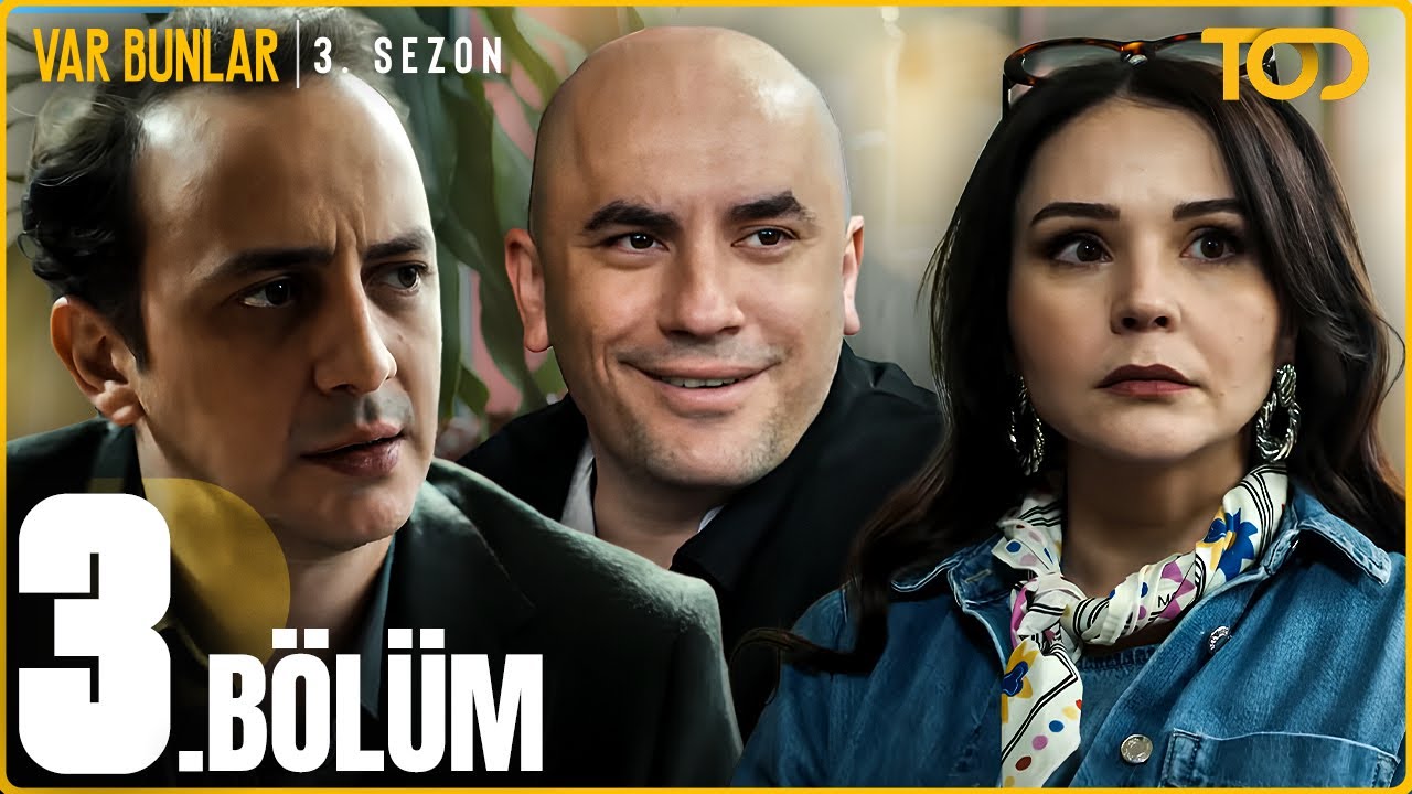 Var Bunlar 3.sezon 3.bölüm