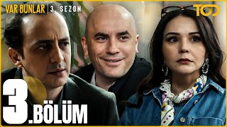 Var Bunlar 3. Sezon 3. Bölüm