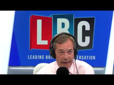 The Nigel Farage Show, Back After The EU Elections   LBC