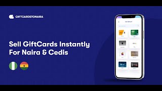 GiftCardsToNaira App - Best App To Sell or Redeem Gift Cards in Nigeria & Ghana
