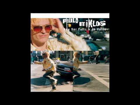 Paulo Miklos - Orgia (feat. Marina Lima)
