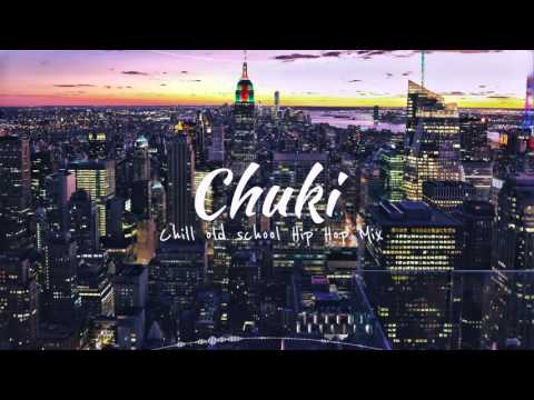 Real Chill Old School Hip Hop Instrumental Rap Beats Mix | Chuki Hip Hop