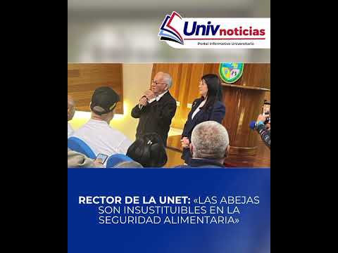 Rector de la UNET: «Las Abejas son insustituibles en la seguridad alimentaria»