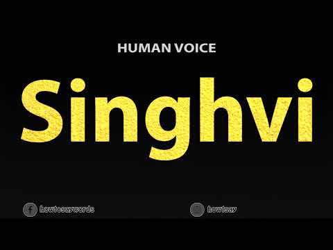 How To Pronounce Singhvi
