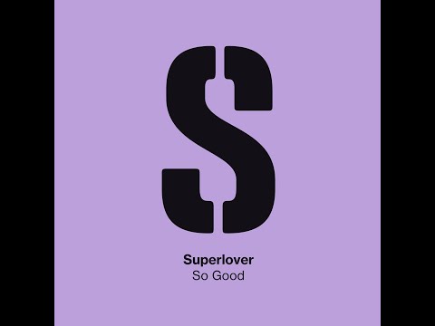 Superlover - So Good