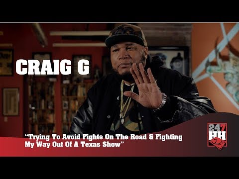 Craig G - Trying To Avoid Fights On The Road & Fighting My Way Out Of A Texas Show (247HH WTS)