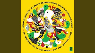 All Hell Is Breaking Loose (Gentlemen’s Dub Club Remix)