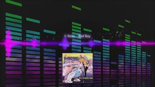 E-Rotic - Bad Boy
