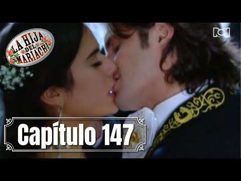 La Hija del Mariachi | Capítulo 147 - FINAL | Emiliano y Rosario se casan