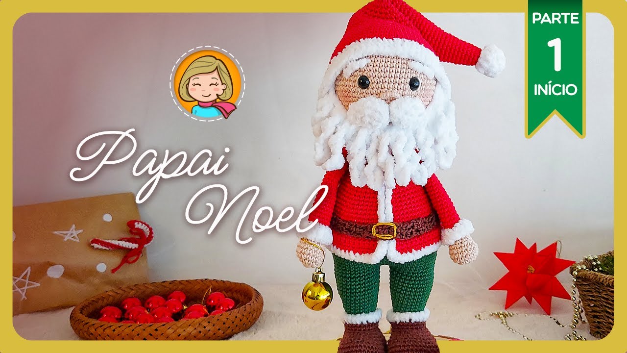 Papai Noel - Parte1 - Amigurumi Passo a Passo