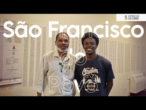 São Francisco do Povo - Territórios do Conde (Ep. 2)