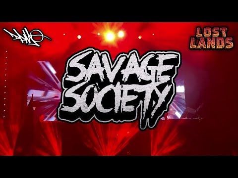 SAVAGE SOCIETY @ Lost Lands 2019 | Blankface, Bloodthinnerz, Definitive