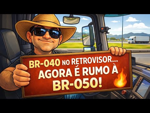 EP114/26 #BR040 NO RETROVISOR # CRISTALINA #GOIÁS # SEGUINDO PELA #BR050