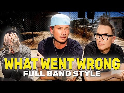 If Blink 182 Wrote "What Went Wrong" As A Full Band Song